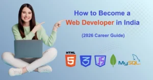 How to Become a Web Developer in India